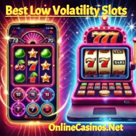 lowest volatility slots|The Best Low Volatility Slots .